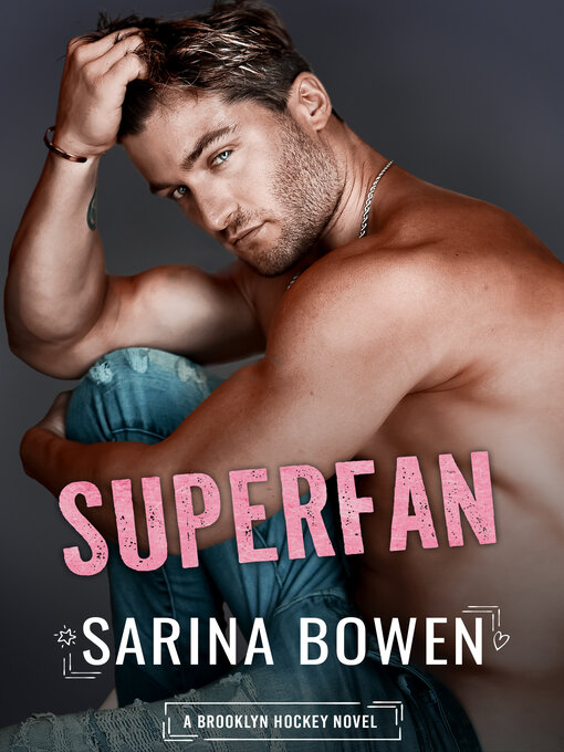 Title details for Superfan by Sarina Bowen - Available